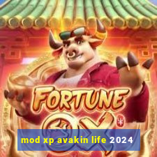 mod xp avakin life 2024